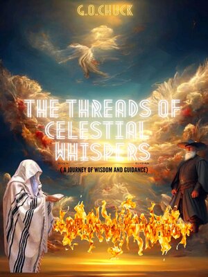 cover image of The Threads of Celestial  Whispers